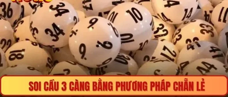 Soi cầu 3 càng bằng phương pháp chẵn lẻ
